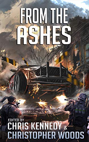 Amazon Com From The Ashes Stories From The Fallen World Ebook Kennedy Chris Woods Christopher Wolf Marisa Wandrey Mark Osborne Jon R Kotouc Jan Malone Ian J Shupert Derek Jones David Rath Alex