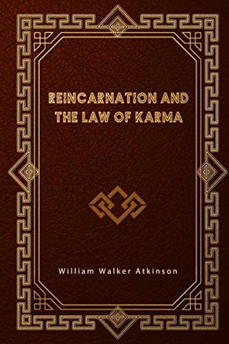 Independently published Reincarnation and the Law of Karma