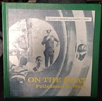 On the Beat: Policemen at Work 0152578927 Book Cover