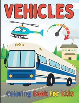 Paperback VEHICLES: Coloring Book For Kids Book