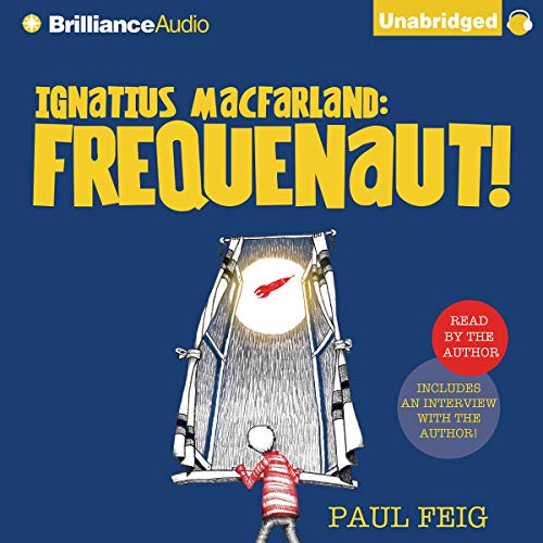 Ignatius MacFarland Frequenaut! (Audible Audio Edition