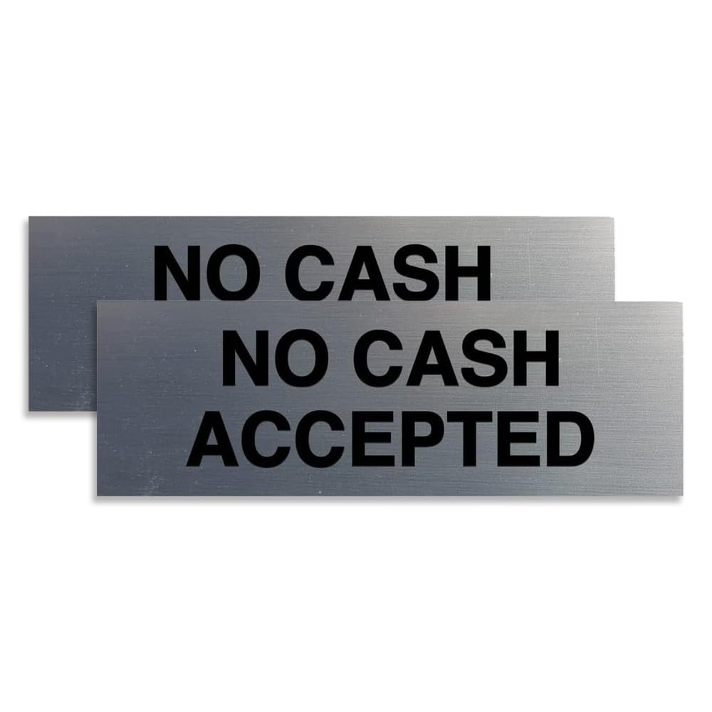 Letrero Basic No Cash Accepted (plata cepillada) - Paquete grande de 2