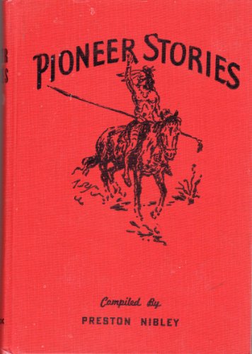 Image of Pioneer Stories; Compiled Under the Direction of the Residing Bishopric