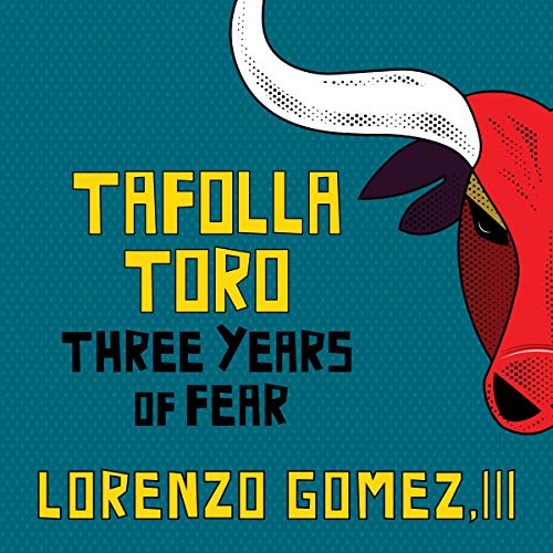 Lorenzo Gomez III - Tafolla Toro episode artwork