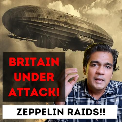 WW1 - Germanies Zeppelin airship RAIDS on BRITAIN l Lets Talk History l WW1 in Tamil