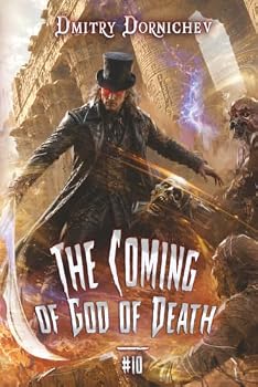 The Coming of God of Death (Book 10): A Portal Progression Fantasy Series