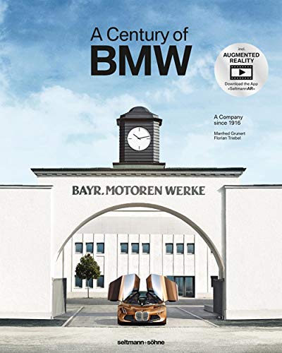  A Century of BMW: A Company Since 1916 PDF