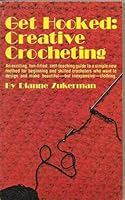 Get hooked: Creative crocheting 0830668667 Book Cover