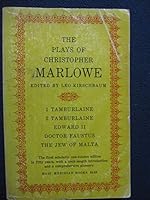 The plays of christopher marlowe l. Tamburlaine Edward II Doctor Faustus The Jew of Malta B004E8NPG0 Book Cover