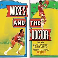 Moses and the Doctor Audiolibro Por Luke Epplin arte de portada