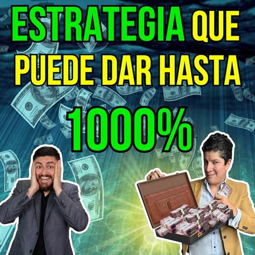 365. Esta ESTRATEGIA puede superar a CETES y SOFIPOS hasta más de 1000% ¿Momento de cambiar?