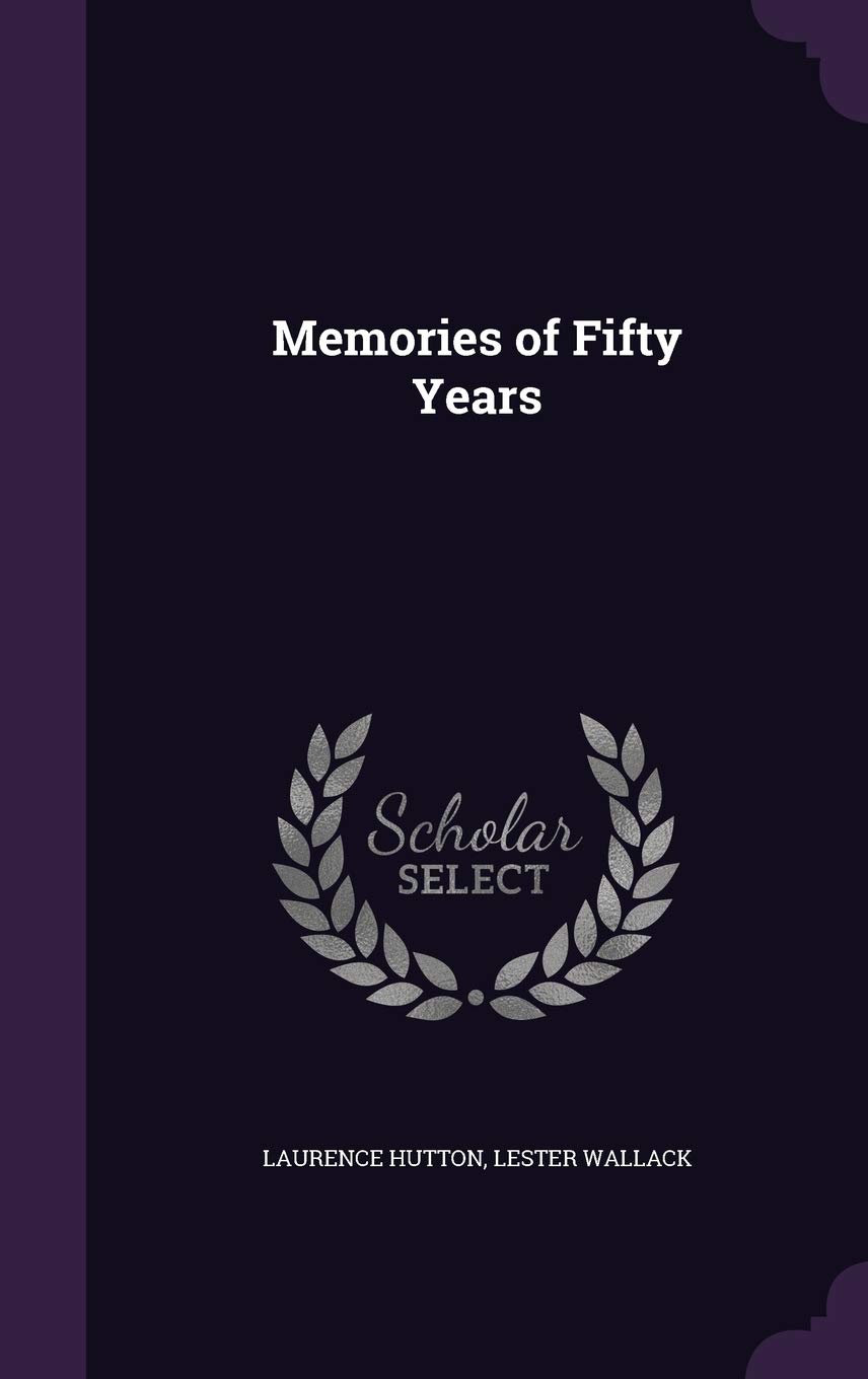 Memories of Fifty Years