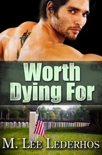 Worth Dying For (Sazi Falls series) (Volume 2) by M. Lee Lederhos (2014-08-30)