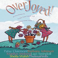 Overjoyed! Audiolibro Por Patsy Clairmont, Barbara Johnson, Marilyn Meberg, Luci Swindoll, Sheila Walsh, Thelma Wells arte de portada