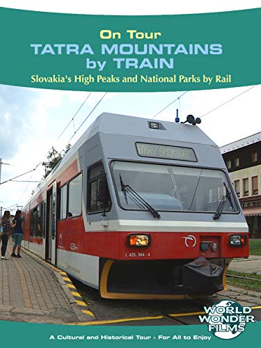 On Tour: The Tatra Mountains by Train