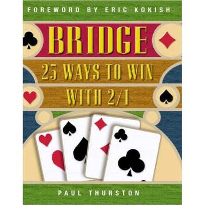 { 25 Steps to Learning 2/1 (Bridge (Master Point Press)) Paperback } Thurston, Paul ( Author ) Jun-01-2002 Paperback