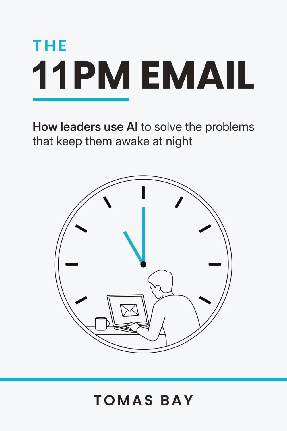 The 11PM Email: How leaders use AI to solve the problems that keep them awake at night