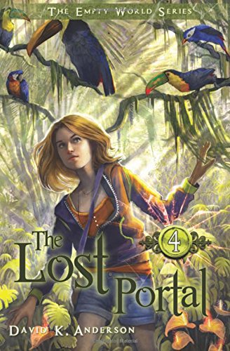 The Lost Portal (Empty World Series) 1939233372 Book Cover