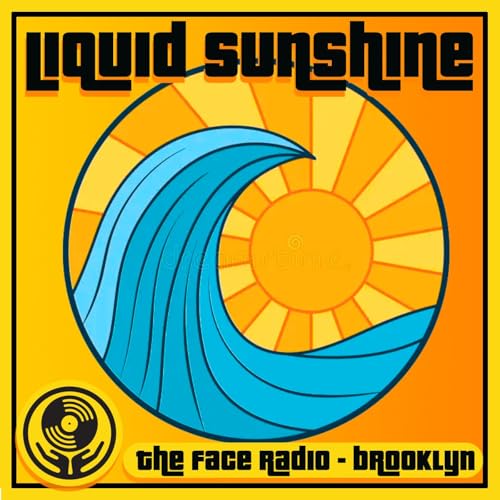 Liquid Sunshine Radio Show - Funk, Groove, Disco & Beats - All The Good Stuff!! cover art