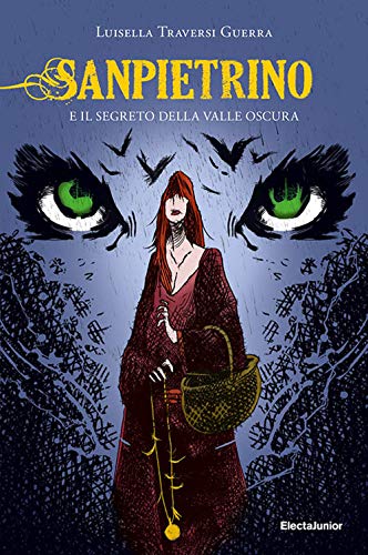  Sanpietrino e il segreto della Valle Oscura