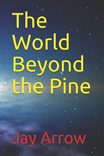 The World Beyond the Pine