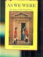 As We Were: The Story of Old Elizabethtown B000OALA7I Book Cover