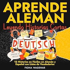 Aprende Aleman Leyendo Historias Cortas [Learn German by Reading Short Stories] Audiolibro Por Fiona Wagenar arte de portada