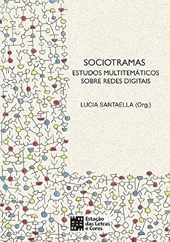 Paperback Sociotramas Estudos Multitematematicos Sobre Redes Digitais [Portuguese] Book