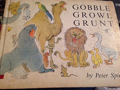 Gobble, Growl, Grunt 0385006810 Book Cover