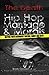 The Death of Hip Hop, Marriage & Morals: Helping youth resurrect culture, family and faith