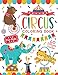 Circus Coloring Book for Kids: Fun Coloring Book For Kids Ages 2-4, 4-8 (60 Images Inside)