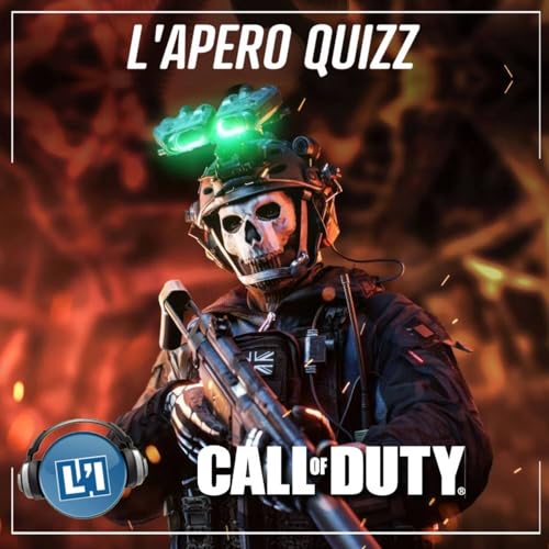 APÉRO QUIZZ SPÉCIAL CALL OF DUTY Podcast Por arte de portada