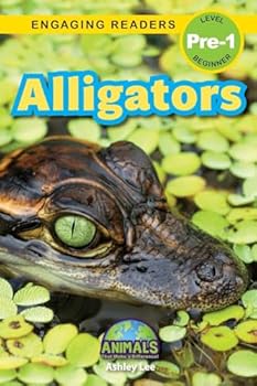 Paperback Alligators: Animals That Make a Difference! (Engaging Readers, Level Pre-1) Book