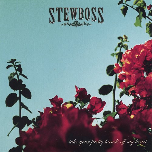 Amazon MusicでStewbossのTake Your Pretty Hands Off My Heartを再生する