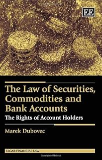 The Law of Securities, Commodities and Bank Accounts: The Rights of Account Holders