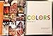 Colors: Tibor Kalman, Issues 1-13