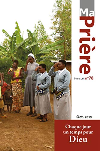 Ma prière n° 78 octobre 2019