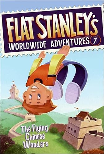 Image of The Flying Chinese Wonders: 07 (Flat Stanley's Worldwide Adventures)