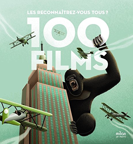 Télécharger Cent films: Les reconnaîtrez-vous tous ? Livre eBook France