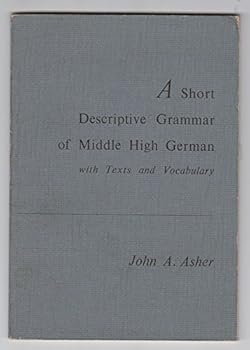 Paperback A Short Descriptive Grammar of Middle High German Book