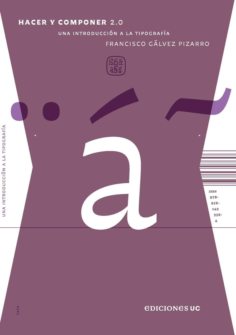 Hacer y componer 2.0: Una introducción a la tipografía