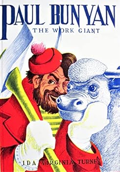 Paul Bunyan, the Work Giant
