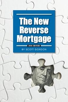 Paperback The New Reverse Mortgage: 2015 Edition Book