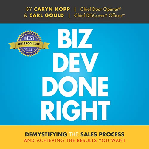 Biz Dev Done Right by Carl Gould, Caryn Kopp episode artwork