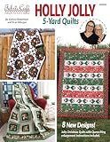 Fabric Cafe Holly Jolly 5-Yard Quilt Book – Christmas Patterns for Holiday Sewing, Easy Beginner Quilts, Festive Designs Using Five Yards of Fabric