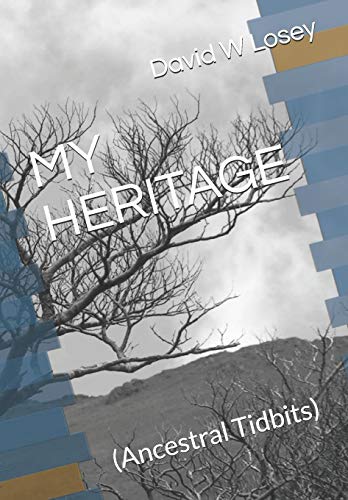 MY HERITAGE: (Ancestral Tidbits)