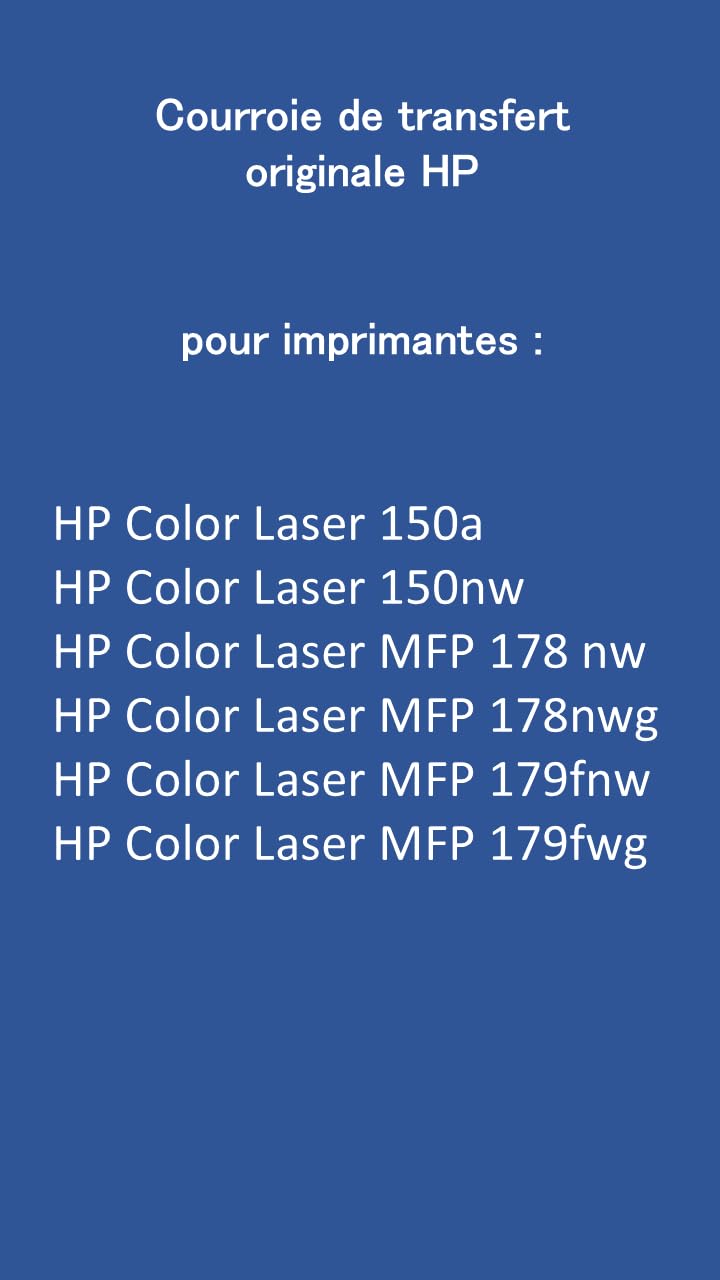 Courroie De Transfert Pour Imprimantes HP MFP 150nw 178nw 179nw - Pièce De Rechange Compatible