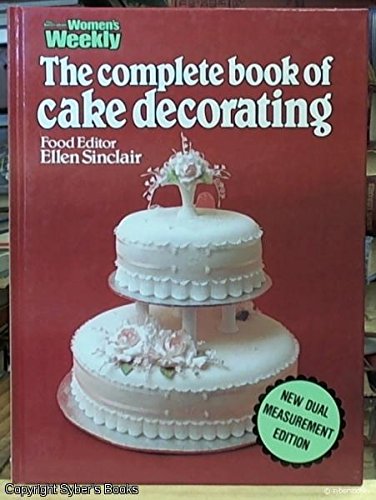 Complete Book of Cake Decorating 0285623451 Book Cover