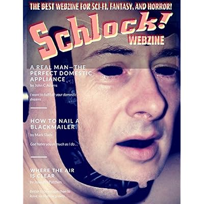 Schlock! Webzine Vol 10, Issue 24