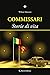 Commissari. Storie Di Vita - 3